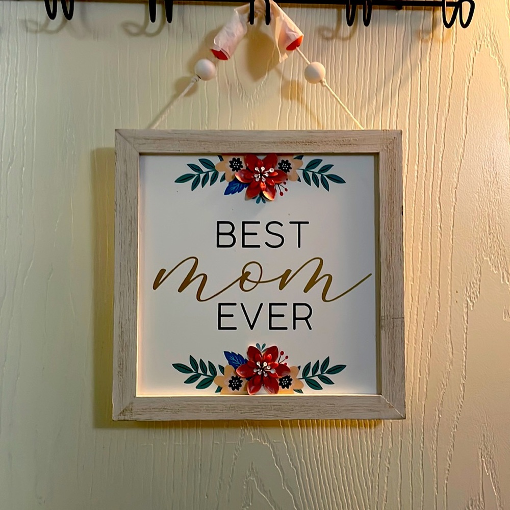 NWT Mother’s Day:Best Mo m Ever plaque by Creative Design